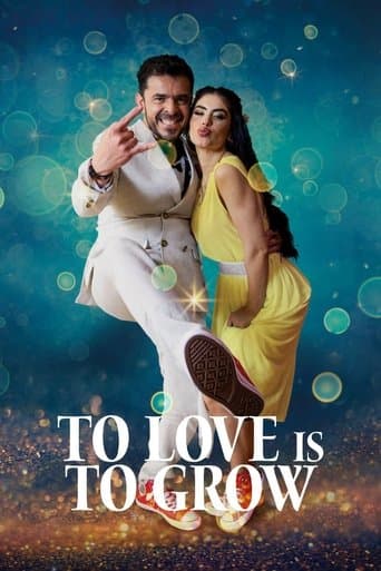 Movie poster for To Love Is To Grow