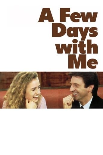 Movie poster for A Few Days with Me