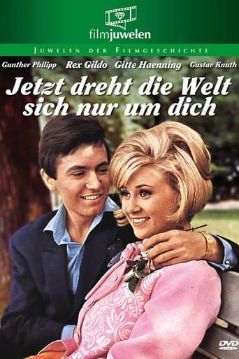 Movie poster for Jetzt dreht die Welt sich nur um dich