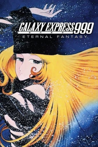 Movie poster for Galaxy Express 999: Eternal Fantasy