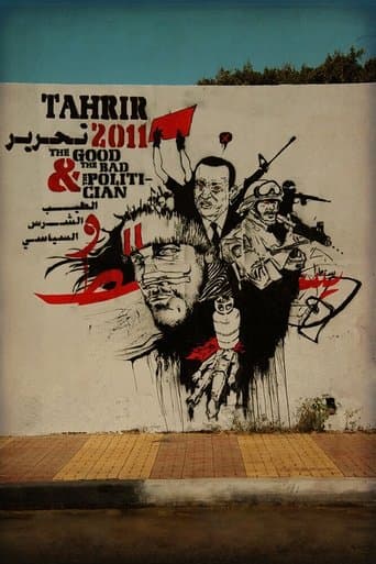 Movie poster for Tahrir 2011 : The Good and The bad and The Politician