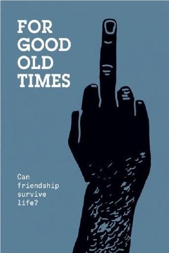 Movie poster for For Good Old Times