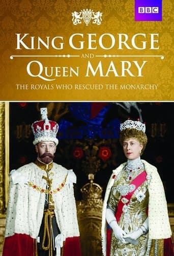 Movie poster for King George and Queen Mary: The Royals Who Rescued the Monarchy
