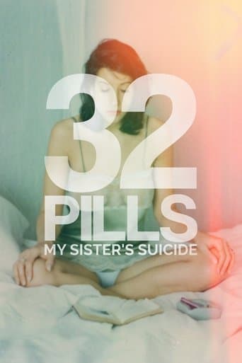 Movie poster for 32 Pills: My Sister's Suicide