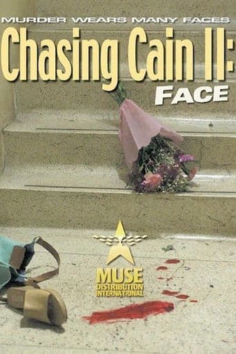 Movie poster for Chasing Cain II: Face
