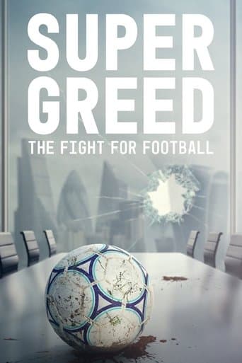 Movie poster for Super Greed: The Fight for Football
