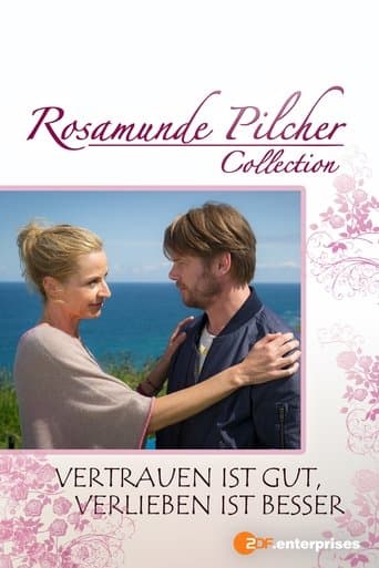Movie poster for Rosamunde Pilcher: Vertrauen ist gut, verlieben ist besser