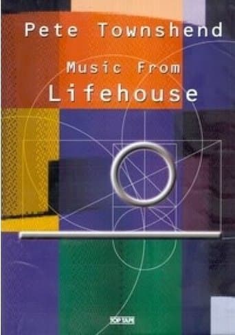 Movie poster for Pete Townshend: Music from Lifehouse