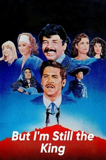 Movie poster for But I'm Still the King