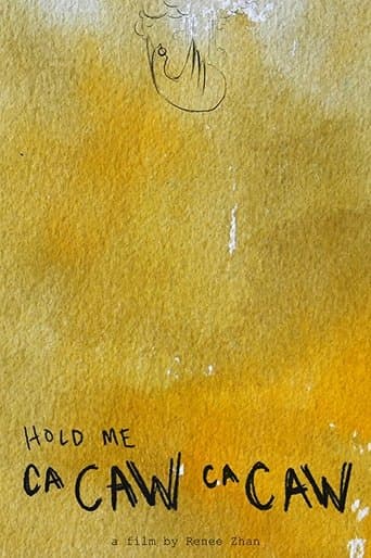 Movie poster for Hold Me (Ca Caw Ca Caw)