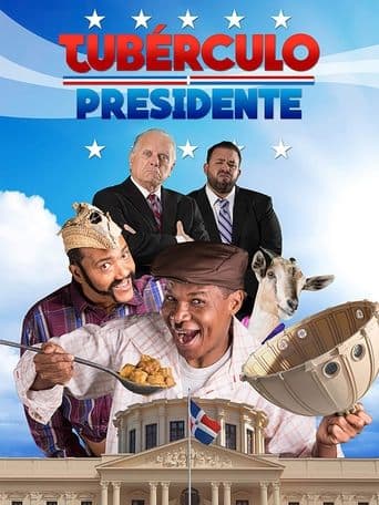Movie poster for Tubérculo Presidente