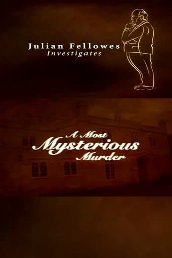 Movie poster for Julian Fellowes Investigates: A Most Mysterious Murder