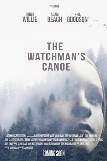 Movie poster for The Watchman's Canoe