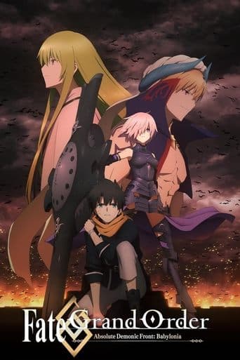 Movie poster for Fate/Grand Order Absolute Demonic Front: Babylonia