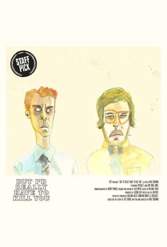 Movie poster for But I'd Really Have to Kill You