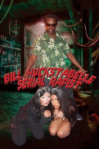 Movie poster for Bill Huckstabelle: Serial Rapist