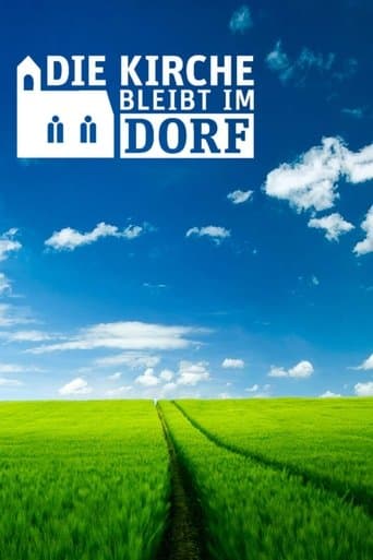 Movie poster for Die Kirche bleibt im Dorf