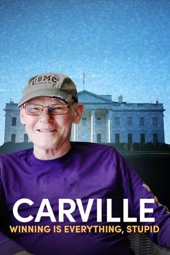 Movie poster for Carville: Winning Is Everything, Stupid
