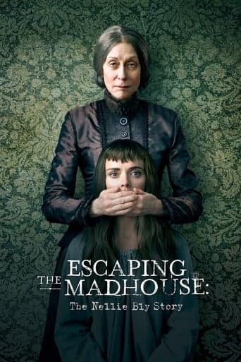 Movie poster for Escaping the Madhouse: The Nellie Bly Story