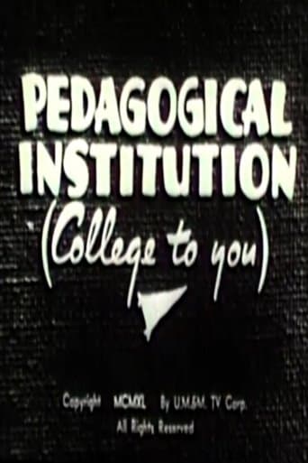 Movie poster for Pedagogical Institution (College to You)