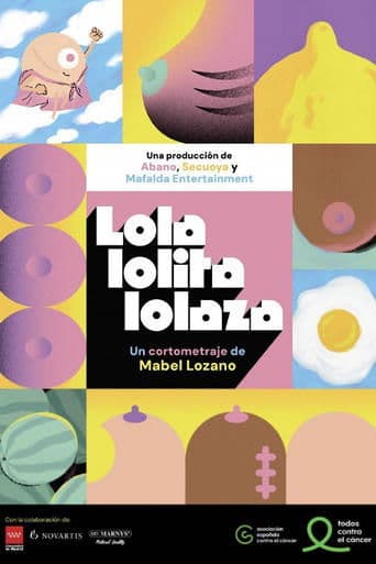 Movie poster for Lola, Lolita, Lolaza