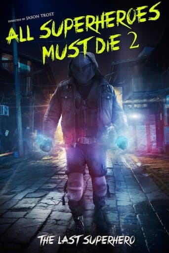 Movie poster for All Superheroes Must Die 2: The Last Superhero
