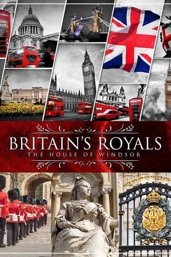 Movie poster for Britain's Royals: The House of Windsor