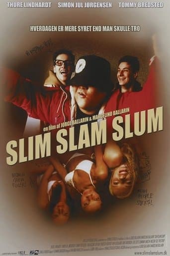 Movie poster for Slim Slam Slum