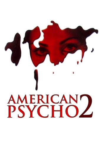 Movie poster for American Psycho II: All American Girl