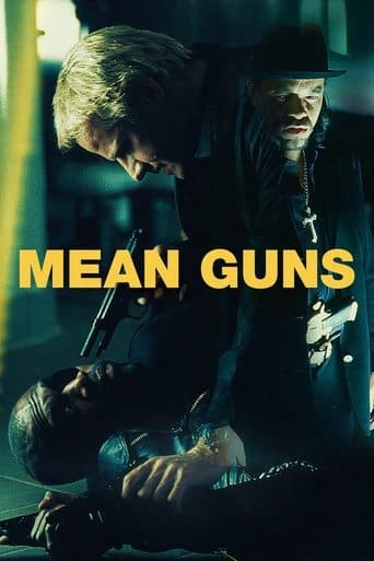 Movie poster for Mean Guns