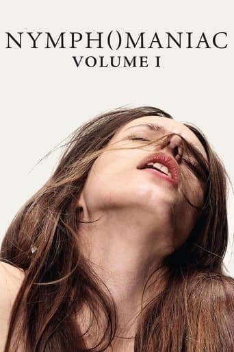 Movie poster for Nymphomaniac: Vol. I