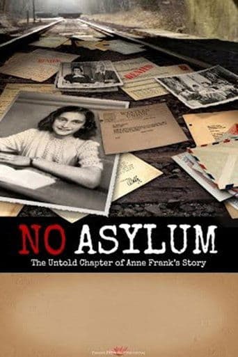 Movie poster for No Asylum: The Untold Chapter of Anne Frank's Story