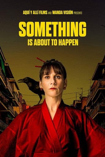 Movie poster for Something Is About to Happen