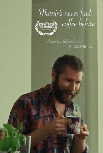 Movie poster for Marvin's Never Had Coffee Before