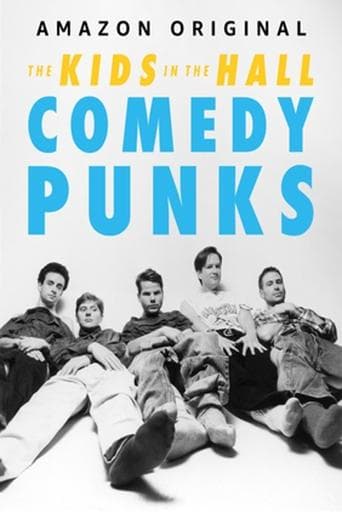 Movie poster for The Kids in the Hall: Comedy Punks