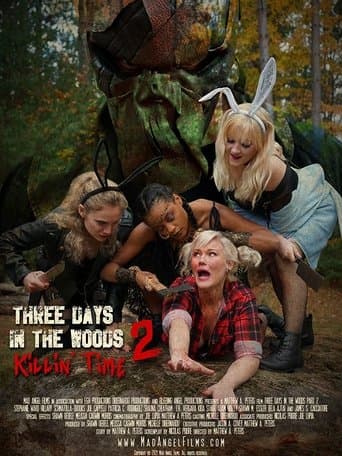 Movie poster for Three Days in the Woods 2: Killin' Time