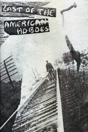 Movie poster for Last of the American Hoboes