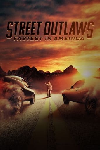 Movie poster for Street Outlaws: Fastest In America