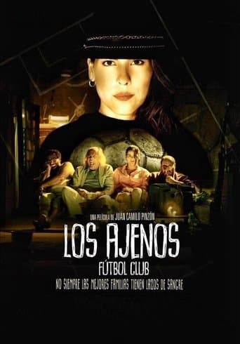 Movie poster for Los Ajenos Fútbol Club