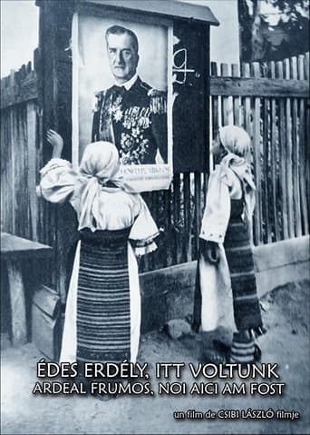 Movie poster for Édes Erdély, itt voltunk