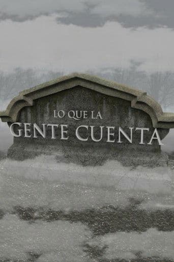 Movie poster for Lo Que La Gente Cuenta