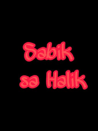 Movie poster for Sabik Sa Halik