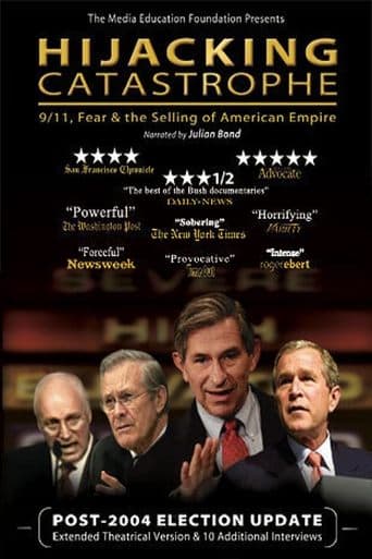 Movie poster for Hijacking Catastrophe: 9/11, Fear & the Selling of American Empire
