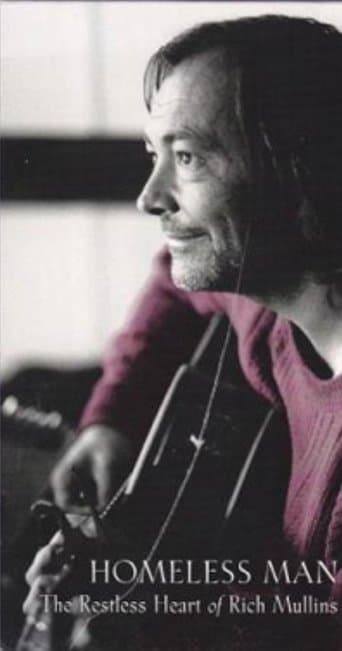 Movie poster for Homeless Man: The Restless Heart of Rich Mullins