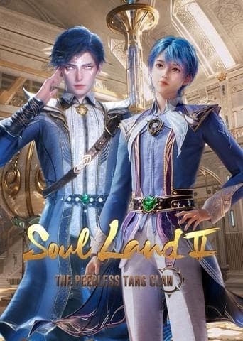 Movie poster for Soul Land 2: The Peerless Tang Clan