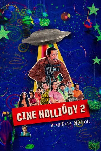 Movie poster for Cine Holliúdy 2: A Chibata Sideral