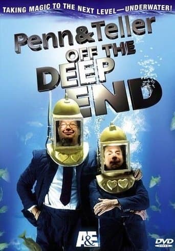 Movie poster for Penn & Teller: Off the Deep End