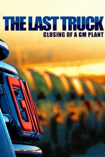 Movie poster for The Last Truck: Closing of a GM Plant