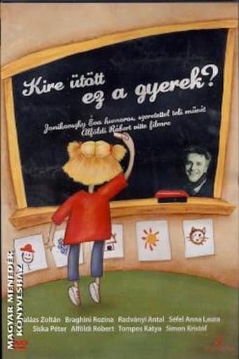 Movie poster for Kire ütött ez a gyerek?