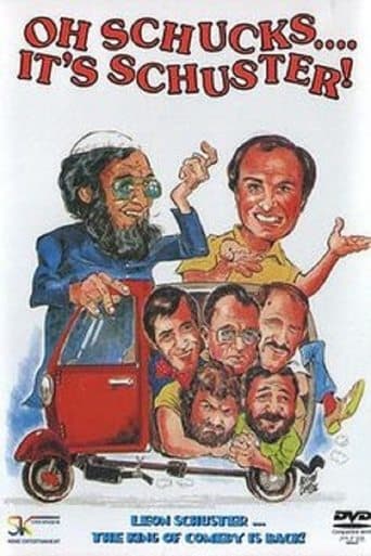 Movie poster for Oh Schucks.... It's Schuster!